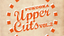 UPPER CUTS VOL.2@イムズ