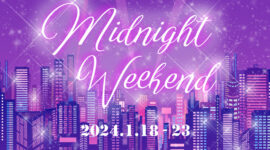 bAbycAt ミニ個展 『-Midnight Weekend-』