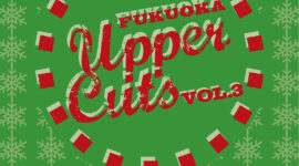 Fukuoka Upper Cuts VOL.3